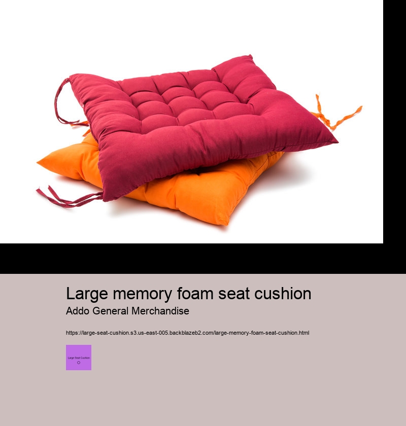 large memory foam seat cushion Addo General Merchandise large seat cushion
